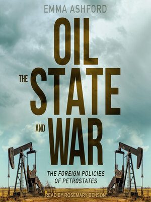 cover image of Oil, the State, and War